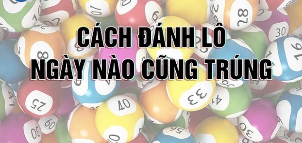Hướng dẫn cách đánh bạc nhớ lô đề dễ trúng 2025