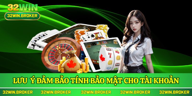 Một số lưu ý để đảm bảo tính bảo mật cho tài khoản
