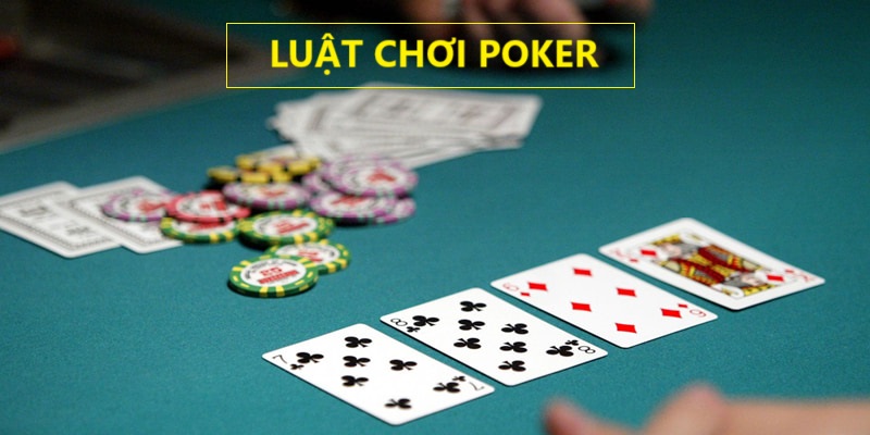 Hiểu rõ luật chơi và cách tham gia poker