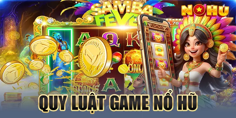 Quy luật Nổ Hũ